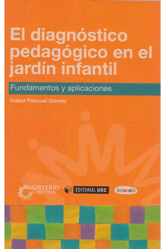 Libro El Diagnostico Pedagógico En El Jardín Infantil Isabel