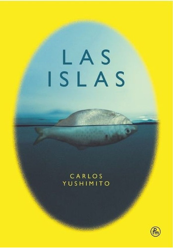 Las Islas - Carlos Yushimito