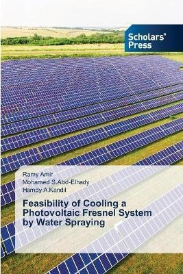 Libro Feasibility Of Cooling A Photovoltaic Fresnel Syste...