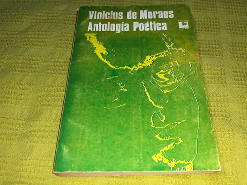 Antologia Poetica - Vinicius De Moraes - De La Flor