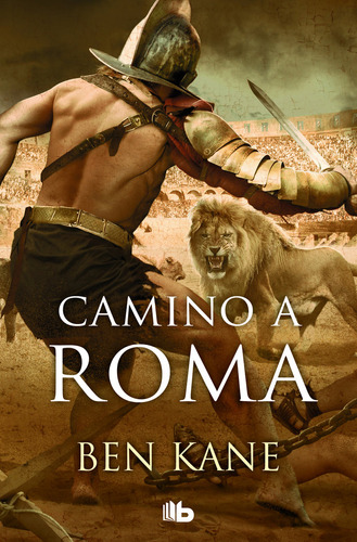 Camino A Roma - Kane, Ben