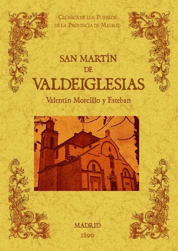 Libro San Martin De Valdeiglesias. Biblioteca De La Provi...