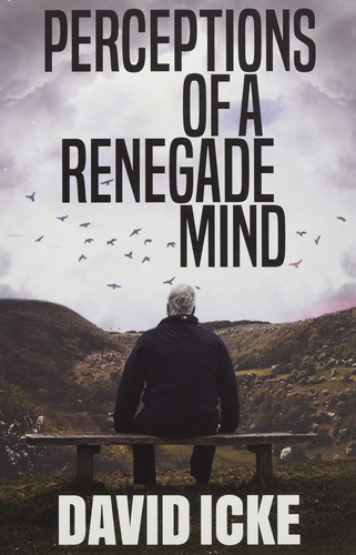 Libro: Perceptions Of A Renegade Mind