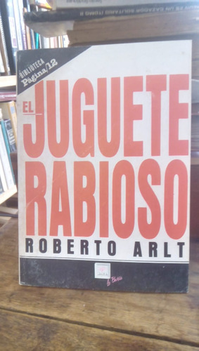 El Juguete Rabioso - R. Artl