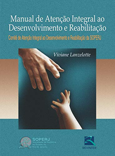 Libro Manual De Atenção Integral Ao Desenvolvimento E Reabil