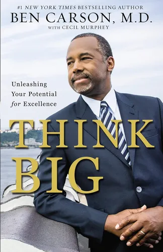 Book: Think Big: Unleashing Your Potential For Excellence