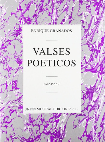 Valses Poeticos Enrique Granados Para Piano Partituras Unio