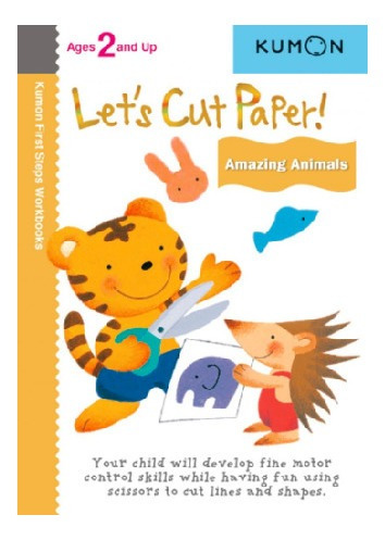 Libro Kumon Let's Cut Paper Amazing Animals