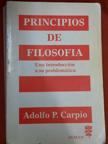 Principios De Filosofia Carpio 1995 Impecable! (Usado)