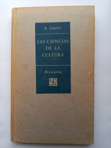 Las Ciencias De La Cultura - Ernst Cassirer