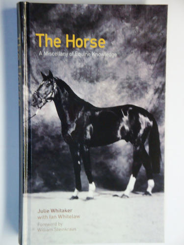 Caballos  -  Horse: A Miscellany Of Equine Knowledge