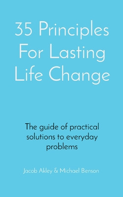 Libro 35 Principles For Lasting Life Change: The Guide Of...