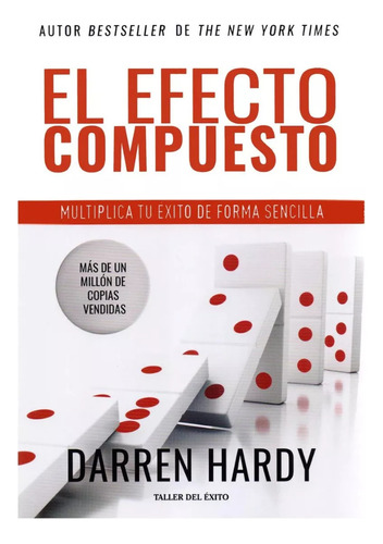 Libro El Efecto Compuesto 