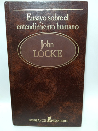 Ensayo Sobre El Entendimiento Humano - John Locke - Sarpe