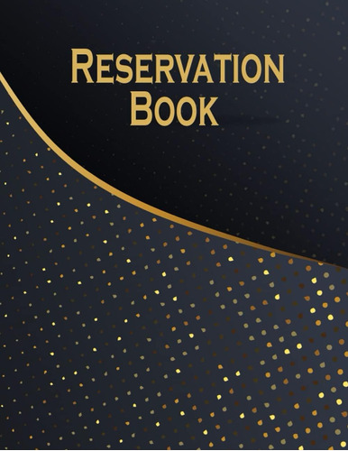 Libro: Reservation Book For Hotel: Hotel Reservation Tracker