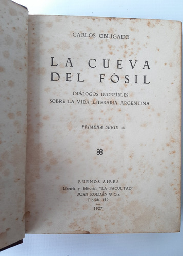 La Cueva Del Fósil Carlos Obligado 1927 La Facultad Ro 002