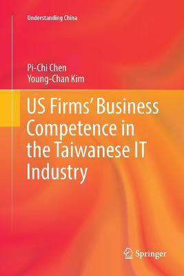 Libro Us Firms' Business Competence In The Taiwanese It I...
