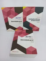 Comprar Coleção Eletricidade Geral 3 Livros Teoria Prática E Instalações Elétricas De Baixa Tensão De Senai Pela Senai Sp (2016)