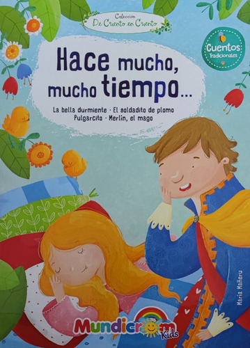 Hace Mucho, Mucho Tiempo - De Cuento En Cuento