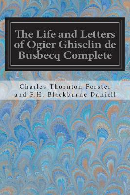 Libro The Life And Letters Of Ogier Ghiselin De Busbecq C...