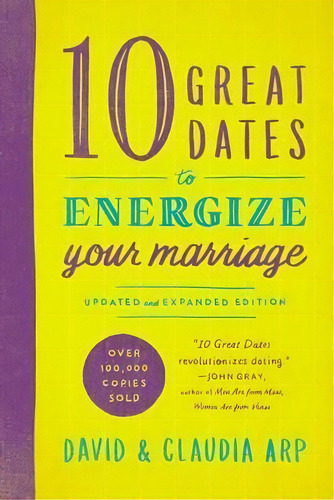 10 Great Dates To Energize Your Marriage, De Claudia Arp. Editorial Zondervan, Tapa Blanda En Inglés