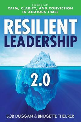 Libro Resilient Leadership 2.0 : Leading With Calm, Clari...