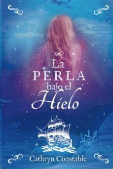 Libro La Perla Bajo El Hielo