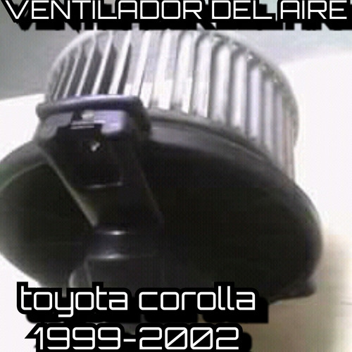 Ventilador De Aire Toyota Corolla 1999