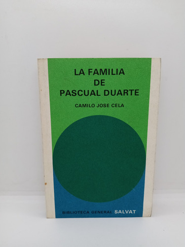 La Familia De Pascual Duarte - Camilo José Cela - Salvat  