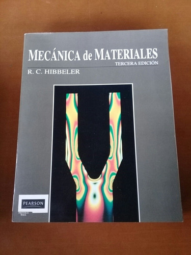 Libro Mecánica De Materiales. 3era Edición. Hibbeler 