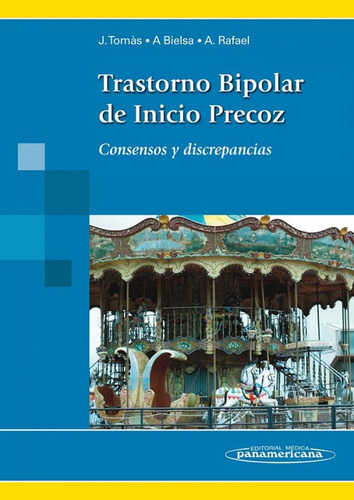 Tomas:trastorno Bipolar Inicio Precoz (libro Original)