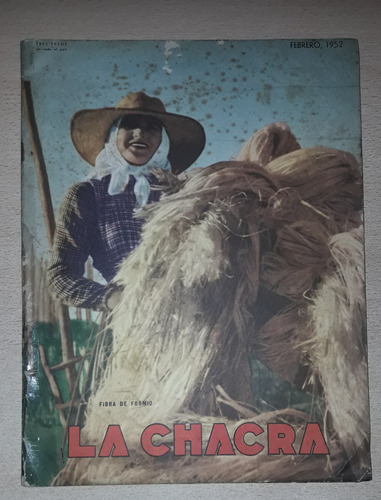 Revista La Chacra N°255 Febrero De 1952 Fibra De Formio