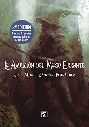 La Ambicion Del Mago Errante -cepa-