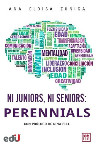 Libro Fisico Ni Juniors, Ni Seniors: Perennials Original