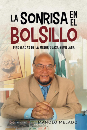 Libro: La Sonrisa Bolsillo: Pinceladas Mejor Guas