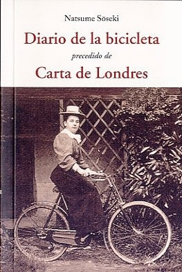 Libro Diario De La Bicicleta / Carta De Londres