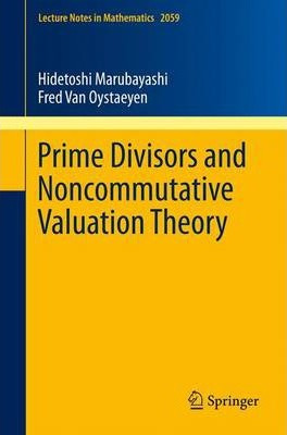 Libro Prime Divisors And Noncommutative Valuation Theory ...