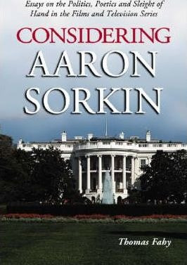 Considering Aaron Sorkin - Thomas Fahy (paperback)