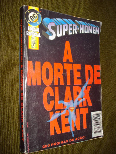 Super Homem A Morte Clark Kent Especial Abril