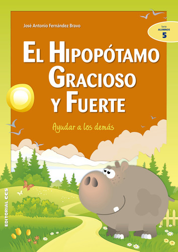 Libro El Hipopã³tamo Gracioso Y Fuerte - Fernã¡ndez Bravo...