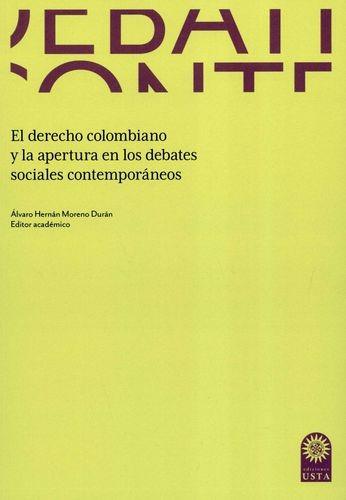 Libro Derecho Colombiano Y La Apertura En Los Debates Socia