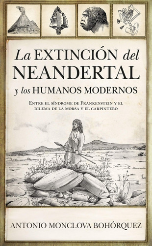 La Extinción Del Neandertal Y Los Humanos Modernos -   - *