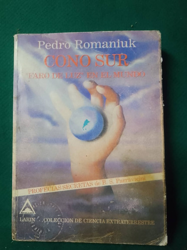 Libro De Romaniuk Cono Sur Profecias Secretas Parravicini 