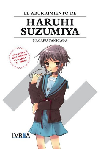 Novela El Aburrimiento De Haruhi Suzumiya Tomo 03 - Ivrea