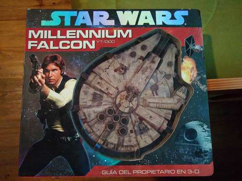 Star Wars: Millenium Falcon - Guía Del Propietario En 3-d