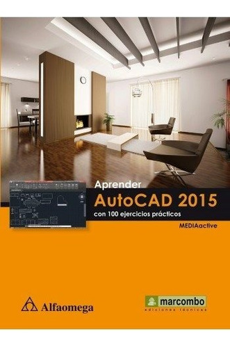 Libro Aprender Autocad 2015 - Con 100 Ejercicios Prácticos