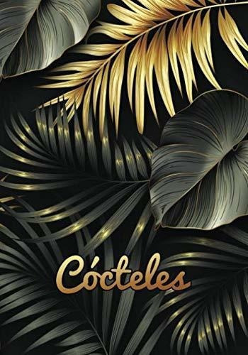 Cocteles Recetario - Cuaderno De Cocteles Para..., De Collection, Mixología. Editorial Independently Published En Español