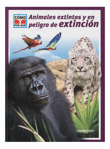 Libro Animales Extintos Y En Peligro De Extinción
