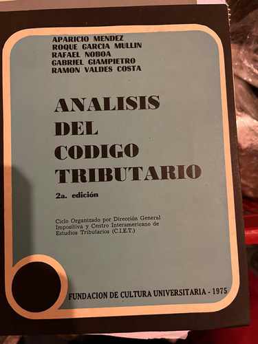 Análisis Del Código Tributario Aparicio Méndez