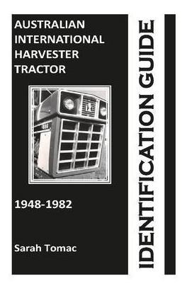 Libro Australian International Harvester Tractor Identifi...